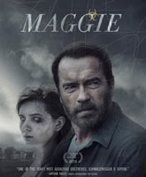 Смотреть Онлайн Мэгги / Maggie [2015]